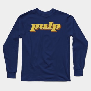 Pulp - 90s Music Fan Gift Long Sleeve T-Shirt